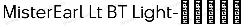 MisterEarl Lt BT Light字体转换